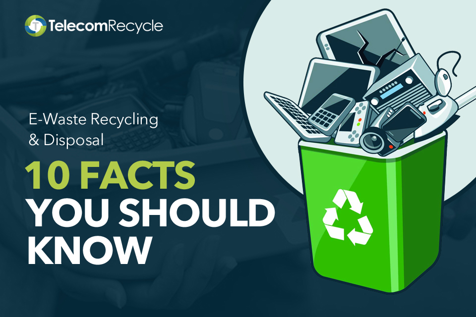 E-Waste Recycling and Disposal - Telecom Recycle