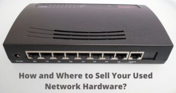 Sell your Used Network Hardware